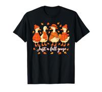 Just A Fall Goose Cozy Autumn Vibes Thanksgiving Womens Girl T-Shirt
