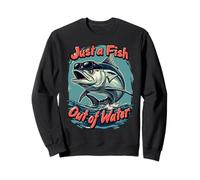 Just A Fish Out Of Water Marine Fishing Sweatshirt