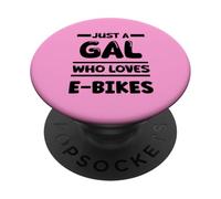 Just a Gal Who Loves E-bikes PopSockets Adhesive PopGrip