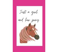 Just a Girl and Her Pony Journal/ Diary: Raspberry