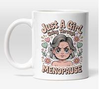 Just A Girl Going Through Menopause Mug - Funny Menopause Coffee Cup - Hot Flash Humor Design with Floral Hearts - 11oz Ceramic