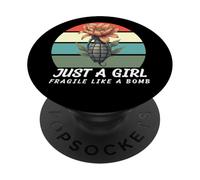 Just A Girl Not Fragile Like A Flower Fragile Like A Bomb PopSockets Adhesive PopGrip