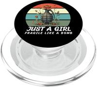 Just A Girl Not Fragile Like A Flower Fragile Like A Bomb PopSockets PopGrip for MagSafe