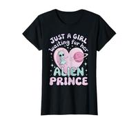 Just A Girl Waiting for Her Alien Prince Funny Alien Lover T-Shirt