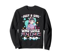 Just A Girl Who Love Anime And K-Pop A Girl That Loves Kpop Sweatshirt