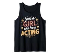 Just a Girl Who Loves Acting Design for Creative Arts Tank Top
