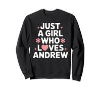 Just A Girl who loves ANDREW T-Shirt Cute ANDREW Sweatshirt