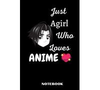 Just a Girl who Loves Anime Composition Notebook: College Ruled Notebook for Girls | Cute Panda Lovers Notebook for School/College | Perfect Pandas Lover Gift For Girl | ANIME LOVE | 6"x9" | 110 Pages