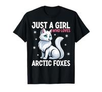 Just A Girl Who Loves Arctic Foxes Ice Fox Northern Polar T-Shirt