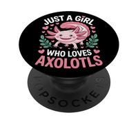 Just A Girl Who Loves Axolotls Cute Animal Lovers Axolotl PopSockets Adhesive PopGrip