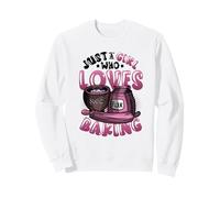 Just A Girl Who Loves Baking Pastry Baker Sweatshirt