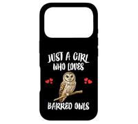 Just A Girl Who Loves Barred Owls Birds Case for iPhone 17 Pro
