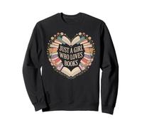 Just a Girl Who Loves Books Book Lover Librarian for Women Sweatshirt