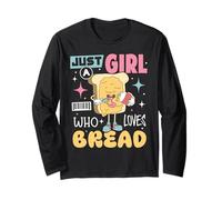 Just A Girl Who Loves Bread Sandwich Funny Bread Maker Gifts Long Sleeve T-Shirt