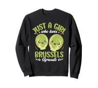 Just A Girl Who Loves Brussels Sprouts Vegetarian Vegan Sweatshirt