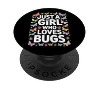 Just A Girl Who Loves Bugs Insect Enthusiast Entomology PopSockets Adhesive PopGrip