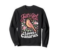 Just a Girl Who Loves Canaries Canary Pet Bird Sweatshirt