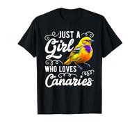 Just a Girl who loves Canaries singing Birds Girls T-Shirt