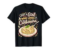 Just A Girl Who Loves Carbonara T-Shirt