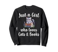 Just A Girl Who Loves Cats And Books Cat Lover Reader Sweatshirt