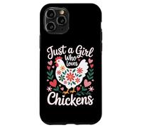 Just A Girl Who Loves Chickens Chicken Mom Country Life Case for iPhone 11 Pro