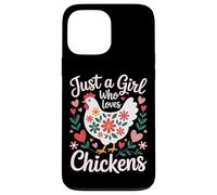 Just A Girl Who Loves Chickens Chicken Mom Country Life Case for iPhone 13 Pro Max