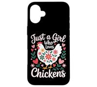 Just A Girl Who Loves Chickens Chicken Mom Country Life Case for iPhone 16 Plus
