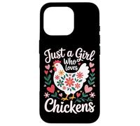 Just A Girl Who Loves Chickens Chicken Mom Country Life Case for iPhone 16 Pro