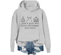 Just a Girl Who Loves Christmas and Jesus Hoodie Christian Christmas Shirts For Girls Women Family Christian Sweatshirt Grey