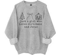 Just a Girl Who Loves Christmas and Jesus Sweatshirt Christian Christmas Shirts For Girls Women Family Christian Shirt Grey
