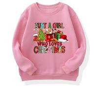 Just A Girl Who Loves Christmas Fleece Festive Sweatshirt for Girls for Your Little One’s Waiting on Santa (Ages 4-5 Years, Pink)