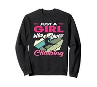 Just A Girl Who Loves Climbing Rock Climber Women Sweatshirt
