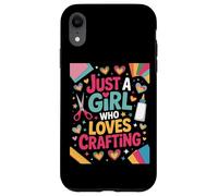 Just A Girl Who Loves Crafting Sewing Quilting Scrapbooking Case for iPhone XR