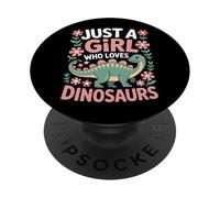 Just A Girl Who Loves Dinosaurs Dino Science Nerd PopSockets Adhesive PopGrip