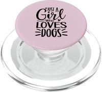 Just A Girl Who Loves Dogs Fun Typographic Design PopSockets PopGrip for MagSafe