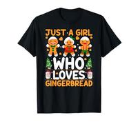 Just A Girl Who Loves Gingerbread Man Christmas Girls Women T-Shirt