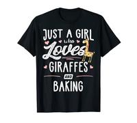 Just A Girl Who Loves Giraffes And Baking Giraffe Gift T-Shirt