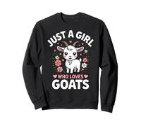 Just a Girl Who Loves Goats Sweatshirt