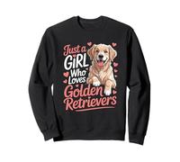 Just A Girl Who Loves Golden Retrievers Sweatshirt