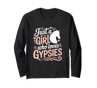 Just A Girl Who Loves Gypsies Irish Gypsy Vanner Horse Long Sleeve T-Shirt