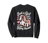 Just a Girl who loves her Gypsy Vanner Sweatshirt
