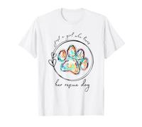 Just a girl who loves her rescue dog T-Shirt