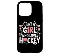 Just A Girl Who Loves Hockey Women Players Case for iPhone 15 Pro Max