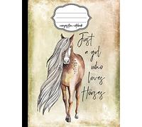 Just a Girl Who Loves Horses Composition Notebook: Wide Ruled Writer's Notebook for School / Work / Journaling: Volume 2 (Horse Notebooks)