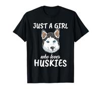 Just A Girl Who Loves Huskies Clothes Dog Gift Husky T-Shirt