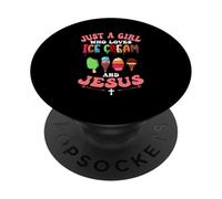 Just A Girl Who Loves Ice Cream And Jesus PopSockets Adhesive PopGrip