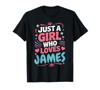 Just A Girl who Loves James Cute James Fan or Partner James T-Shirt