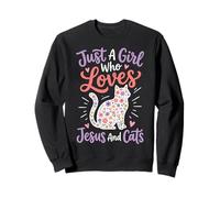 Just A Girl Who Loves Jesus And Cats Sweatshirt