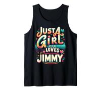 Just A Girl who loves JIMMY T-Shirt Cute JIMMY Tank Top