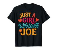 Just A Girl who loves JOE T-Shirt Cute JOE T-Shirt